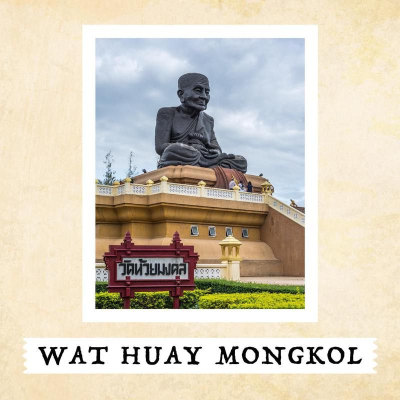 Wat Huay Mongkol,