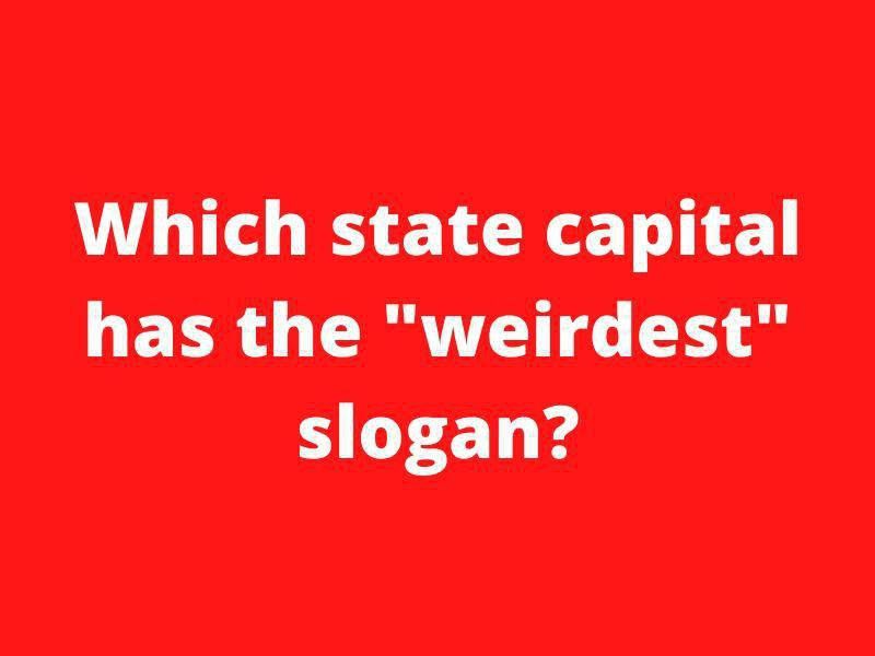 Weirdest state capital