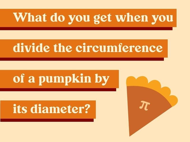 What decimal do you get when you divide the circumference of a pumpkin by its diameter?