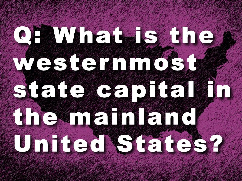 What's the westernmost capital?