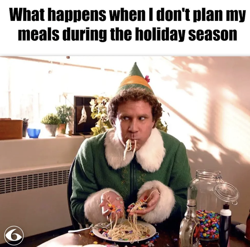 When you don't plan meals over the holidays