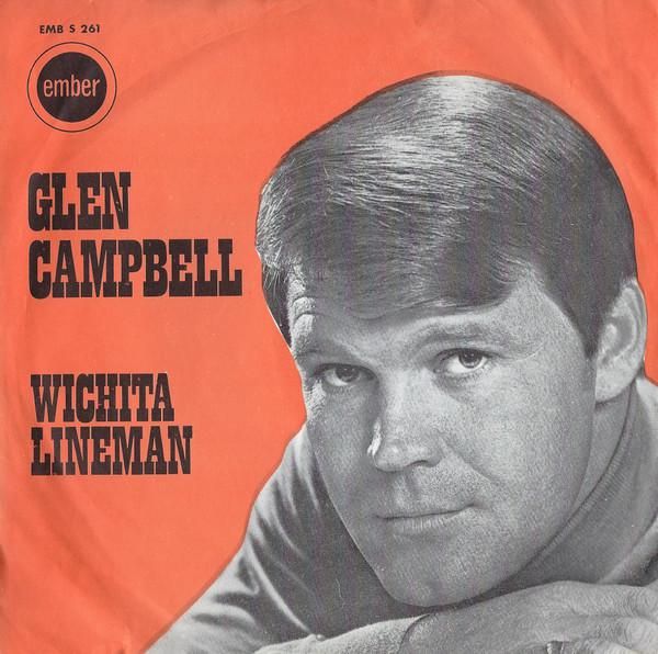 Wichita Lineman by Glen Campbell