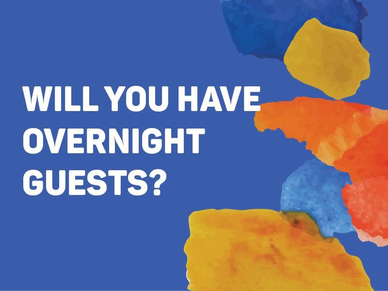 Will You Have Overnight Guests?