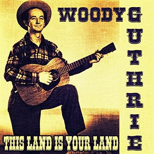 Woody Guthrie's This Land Is Your Land single cover